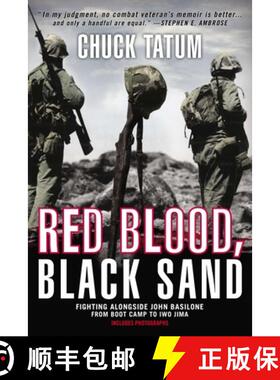 【3-4周达】Red Blood, Black Sand: Fighting Alongside John Basilone from Boot Camp to Iwo Jima [9780425257425]