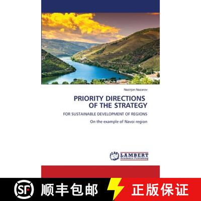 【3-4周达】PRIORITY DIRECTIONS OF THE STRATEGY: FOR SUSTAINABLE DEVELOPMENT OF REGIONSOn the example ... [9786206789895]