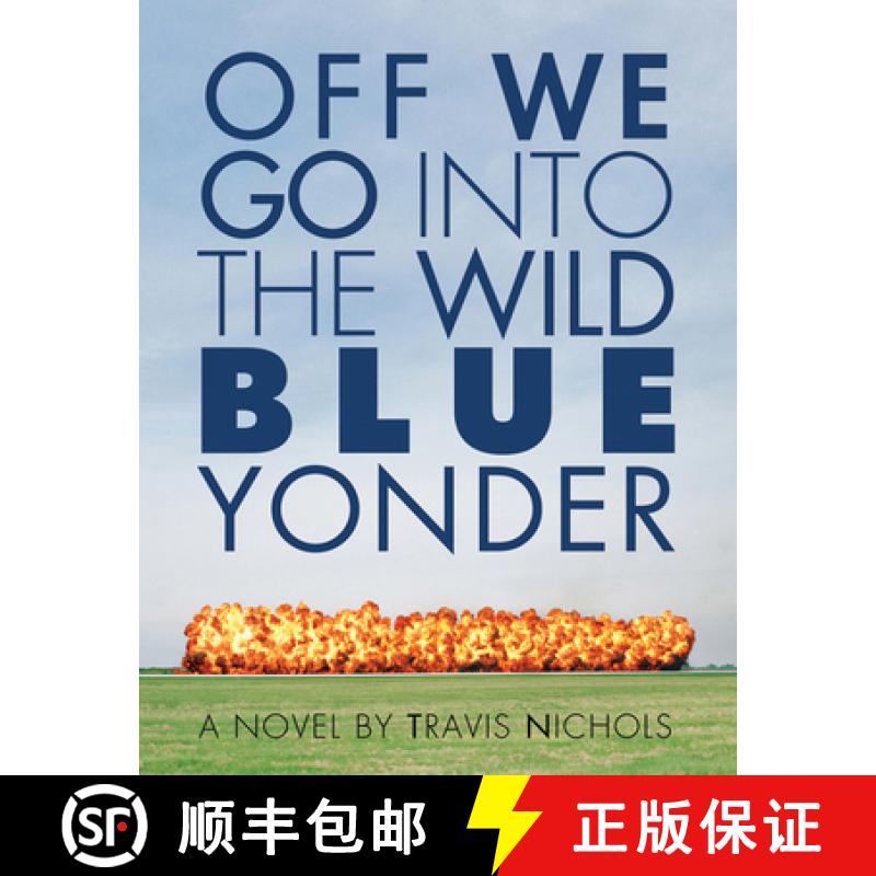 【3-4周达】Off We Go Into the Wild Blue Yonder [9781566892414]