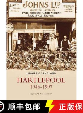 【3-4周达】Hartlepool 1946-1997 [9780752407951]