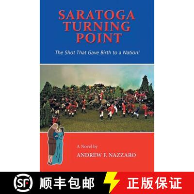 【3-4周达】Saratoga Turning Point: The Shot That Gave Birth to a Nation! [9798893916348]