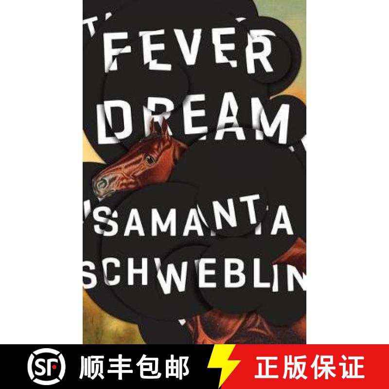 【2-3周达】Fever Dream: SHORTLISTED FOR THE MAN BOOKER INTERNATIONAL PRIZE 2017 [9781786072382]