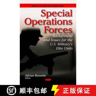Background and Forces Special Elite Military Issues Units the Operations U.S. 4周达 9781607416210 for