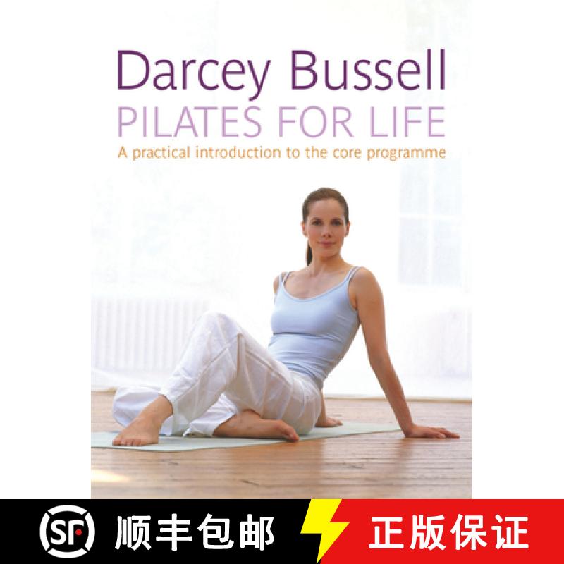 【3-4周达】Pilates for Life: The most straightforward guide to achieving the body you want at home [9780718147662]