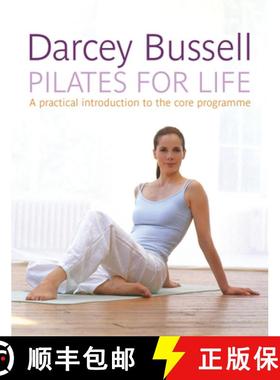 【3-4周达】Pilates for Life: The most straightforward guide to achieving the body you want at home [9780718147662]