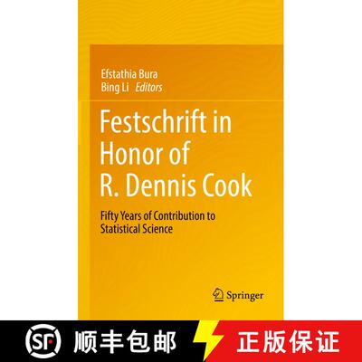 【3-4周达】精装 Festschrift in Honor of R. Dennis Cook : Fifty Years of Contribution to Statistical S... [9783030690083]