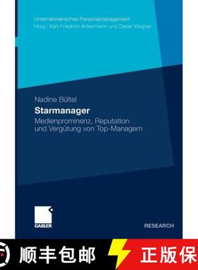 【3-4周达】Starmanager : Medienprominenz, Reputation und Vergütung von Top-Managern [9783834928214]