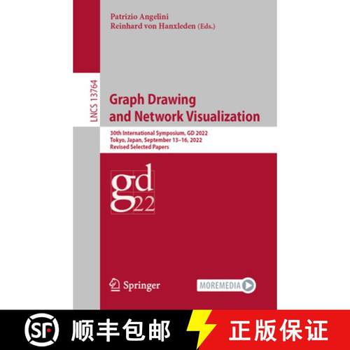 【3-4周达】Graph Drawing and Network Visualization : 30th International Symposium, GD 2022, Tokyo, Ja... [9783031222023]