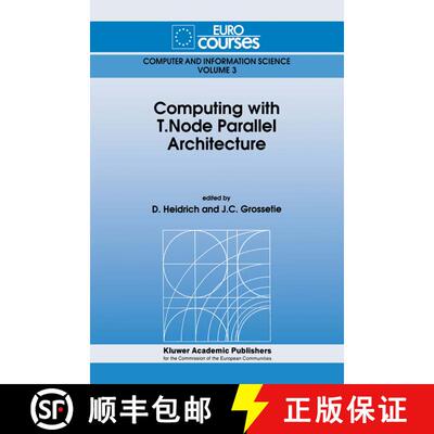 【3-4周达】Computing with T. Node Parallel Architecture [9789401055468]