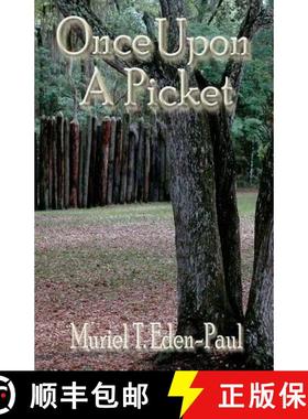 预订 Once Upon A Picket [9781937273538]