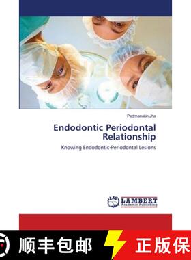 预订 Endodontic Periodontal Relationship [9783659194108]