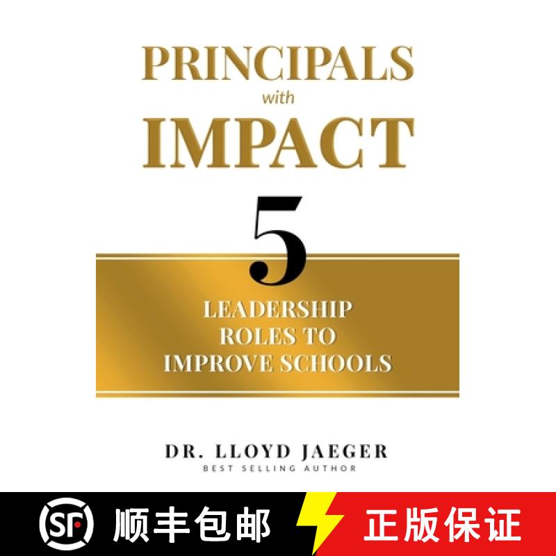 【2-3周达】Principals with Impact: 5 Leadership Roles to Improve Schools [9781949513189]