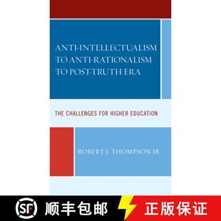 Era Edu... Challenges rationalism The Post Anti 4周達 Higher 9781793653345 for intellectualism truth