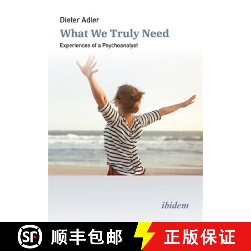【2-3周达】What We Truly Need: Experiences of a Psychoanalyst [9783838219462]