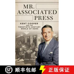 World 4周达 Press Associated Cooper Century Twentieth Mr. the and 9780252045103 News Kent