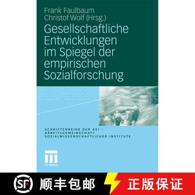 【3-4周达】Gesellschaftliche Entwicklungen im Spiegel der empirischen Sozialforschung [9783531175256]