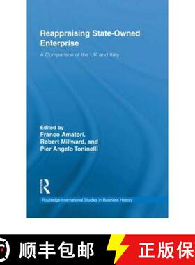 【3-4周达】Reappraising State-Owned Enterprise : A Comparison of the UK and Italy [9780415878326]