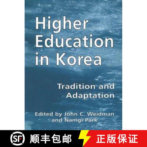 【3-4周达】精装 Higher Education in Korea : Tradition and Adaptation [9780815319573]