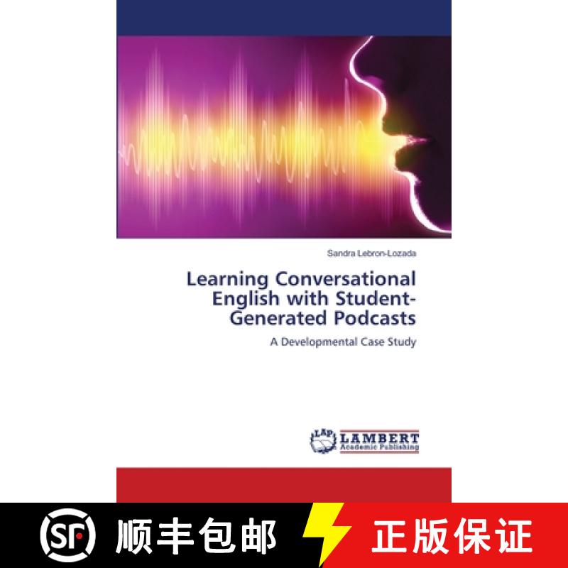 预订 Learning Conversational English with Student-Generated Podcasts [9783659495076]