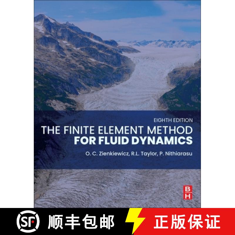 【3-4周达】The Finite Element Method for Fluid Dynamics [9780323958868]