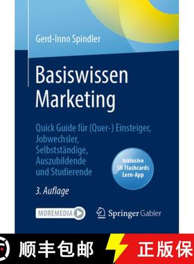 【3-4周达】Basiswissen Marketing : Quick Guide für (Quer-) Einsteiger, Jobwechsler, Selbstständige,... [9783658383381]