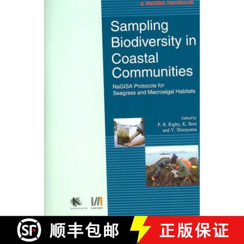 预订 Sampling Biodiversity in Coastal Communities: NaGISA Protocols for Seagrass and Macroalgal Habitats [9789971693688]