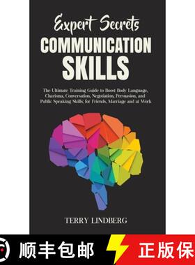 【3-4周达】Expert Secrets - Communication Skills: The Ultimate Training Guide to Boost Body Language,... [9781800762176]