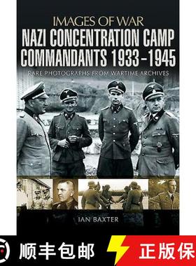 【3-4周达】Nazi Concentration Camp Commandants 1933 - 1945 [9781781593882]
