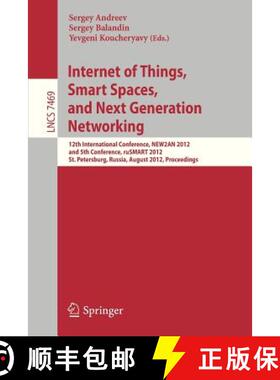 【3-4周达】Internet of Things, Smart Spaces, and Next Generation Networking: 12th International Confe... [9783642326851]