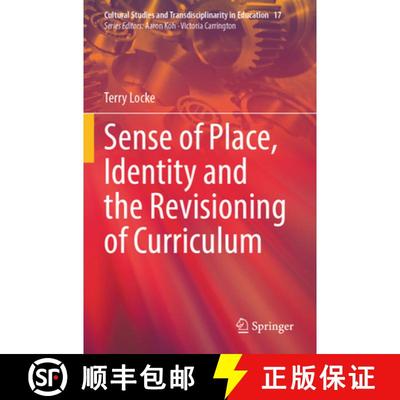 【3-4周达】Sense of Place, Identity and the Revisioning of Curriculum [9789819942688]