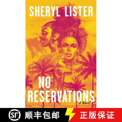 【3-4周达】No Reservations: A Novel of Friendship [9781400245796]