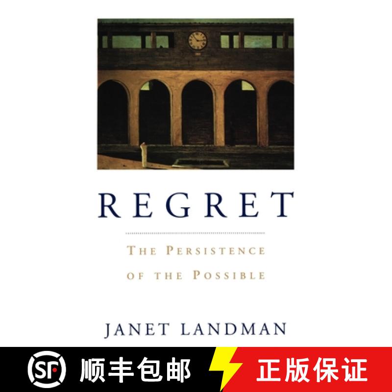 【3-4周达】Regret: The Persistence of the Possible [9780195071788]