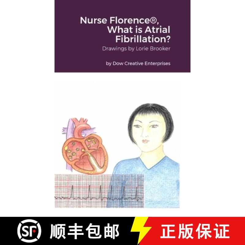 【3-4周达】Nurse Florence(R), What is Atrial Fibrillation? [9781329376250]