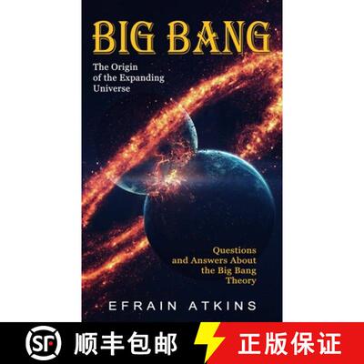 【3-4周达】Big Bang: The Origin of the Expanding Universe (Questions and Answers About the Big Bang T... [9781774856604]