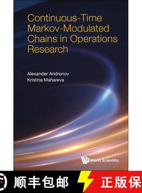 【3-4周达】Continuos-Time Markov-Modulated Chains in the Operation Research [9789811286155]