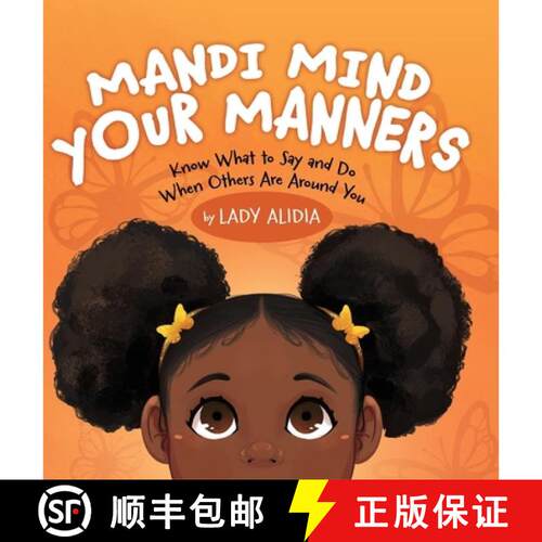 【3-4周达】精装 Mandi Mind Your Manners: Know What to Say and Do When Others Are Around You [9798900710327]