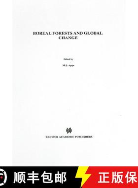 【3-4周达】Boreal Forests and Global Change: Peer-reviewed manuscripts selected from the Internationa... [9780792336655]