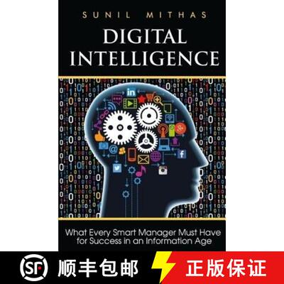 【3-4周达】Digital Intelligence: What Every Smart Manager Must Have for Success in an Information Age [9780984989638]
