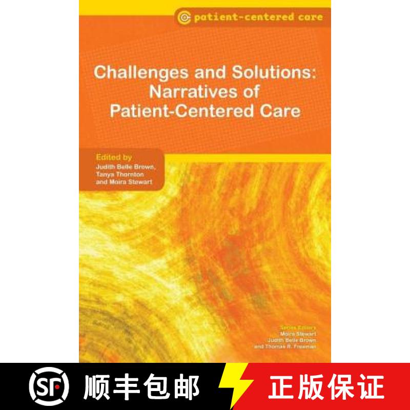 【3-4周达】Challenges and Solutions: Narratives of Patient-Centered Care: Narratives of Patient-Cente... [9781846194962]