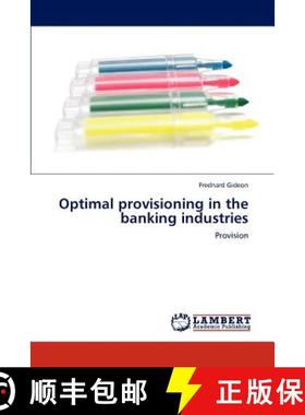 预订 Optimal provisioning in the banking industries [9783845476926]