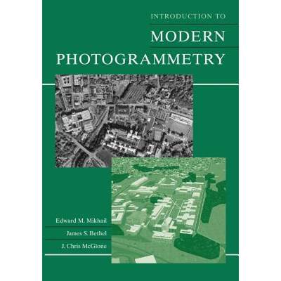 【4周达】Introduction To Modern Photogrammetry [Wiley土木工程] [9780471309246]