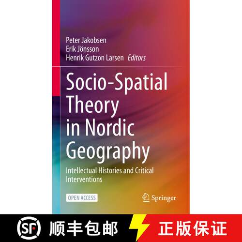 【3-4周达】精装 Socio-Spatial Theory in Nordic Geography : Intellectual Histories and Critical Interv... [9783031042331]
