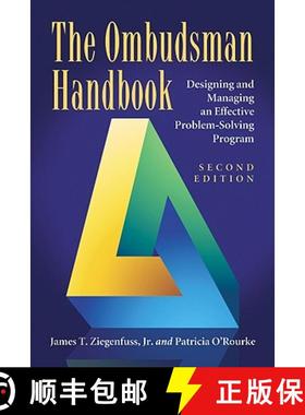 【3-4周达】The Ombudsman Handbook : Designing and Managing an Effective Problem-Solving Program [9780786448968]