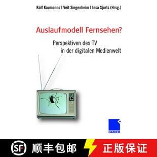 【3-4周达】Auslaufmodell Fernsehen?: Perspektiven des TV in der digitalen Medienwelt [9783834912152]