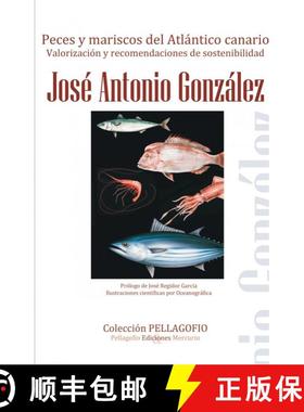 预订 Peces y Mariscos del Atlántico Canario: Valorización y Recomendaciones de Sostenibilidad [Fish... [9788494202315]
