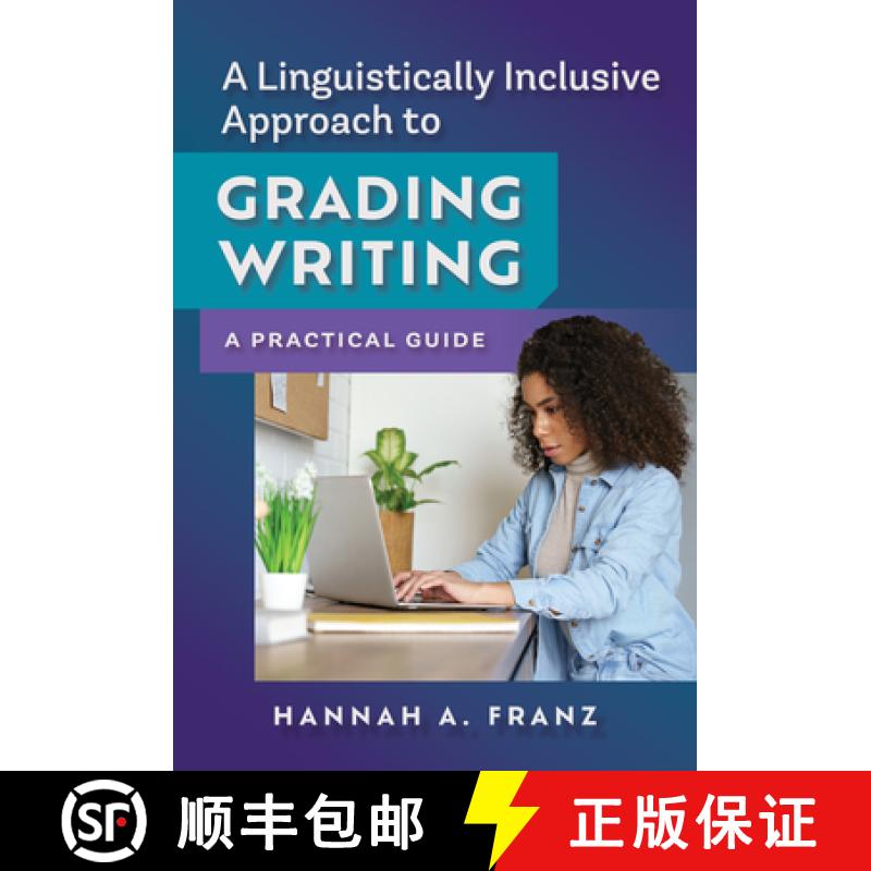 【3-4周达】A Linguistically Inclusive Approach to Grading Writing: A Practical Guide [9780807769331]