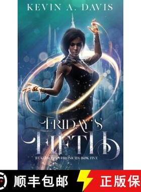 【3-4周达】Friday's Fifth: Book Five of the Khimmer Chronicles [9798986818085]