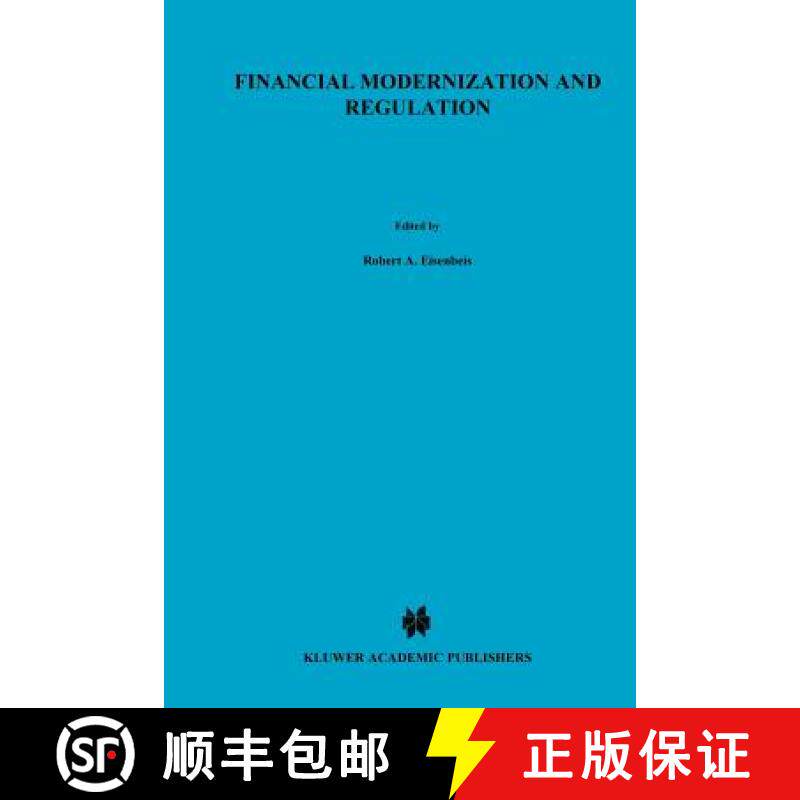 【3-4周达】Financial Modernization and Regulation : A Special Issue of the Journal of Financial Servi... [9781441949646]