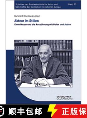 预订 Akteur Im Stillen: Enno Meyer Und Die Aussöhnung Mit Polen Und Juden [9783110597189]