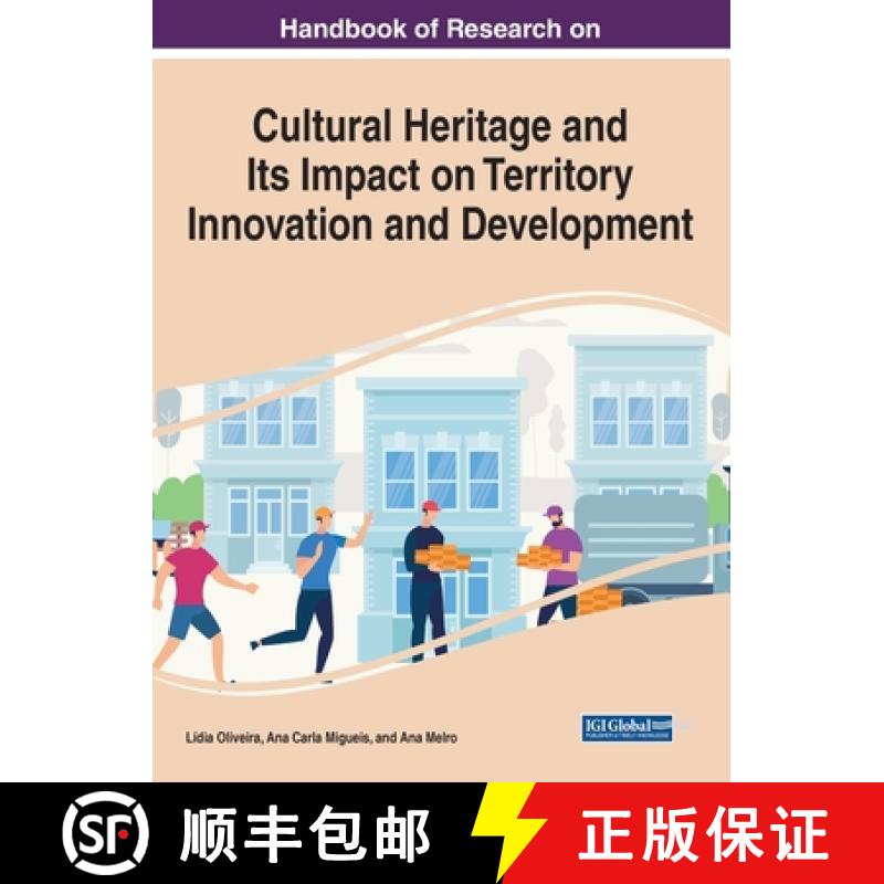 【3-4周达】Handbook of Research on Cultural Heritage and Its Impact on Territory Innovation and Devel... [9781799867012]